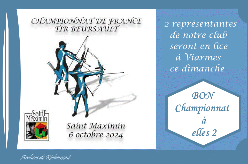 Championnat de France Tir Beursault -St Maximin – 6 octobre 2024